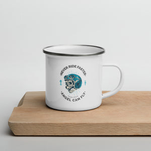 NEVER RIDE FASTER THAN YOUR ANGEL Metal Mug