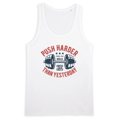 PUSH HARDER THAN YESTERDAY TANK TOP BIO HOMME