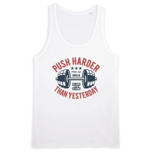 PUSH HARDER THAN YESTERDAY TANK TOP BIO HOMME