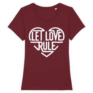 LET LOVE RULE T-SHIRT BIO FEMME