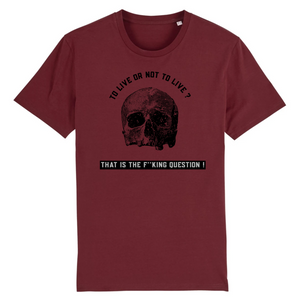 TO LIVE OR NOT TO LIVE T-SHIRT BIO HOMME