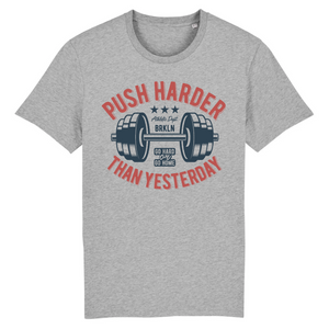 PUSH HARDER THAN YESTERDAY T-SHIRT BIO HOMME