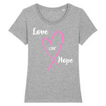 LOVE LIVE HOPE T-SHIRT BIO FEMME