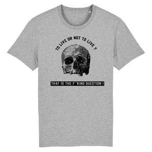 TO LIVE OR NOT TO LIVE T-SHIRT BIO HOMME