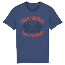 PUSH HARDER THAN YESTERDAY T-SHIRT BIO HOMME