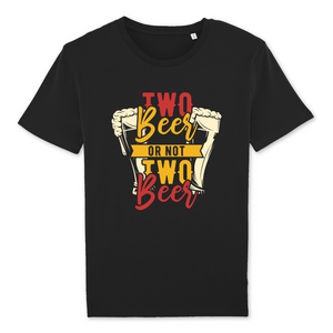 TWO BEER OR NOT TWO BEER T-SHIRT BIO HOMME