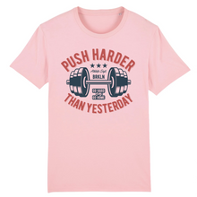 PUSH HARDER THAN YESTERDAY T-SHIRT BIO HOMME