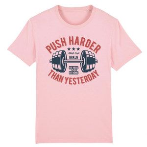 PUSH HARDER THAN YESTERDAY T-SHIRT BIO HOMME